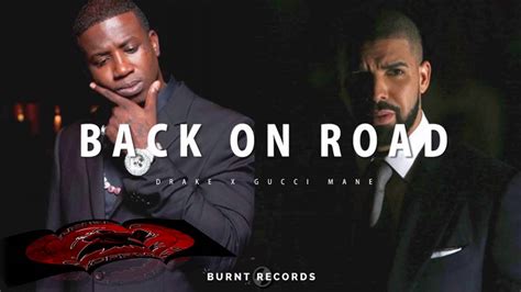 back on road gucci|Gucci mane drake back on road.